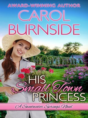 cover image of His Small Town Princess (Sweetwater Springs Novel #3)